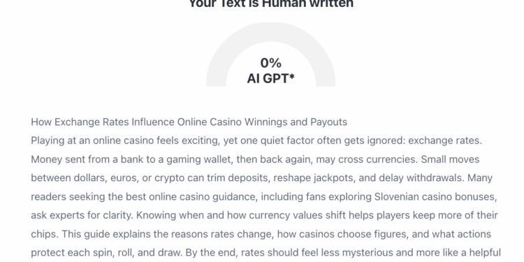 How Exchange Rates Influence Online Casino Winnings and Payouts