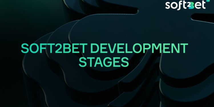 Soft2Bet Development Stages